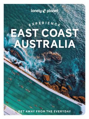 cover image of Lonely Planet Experience East Coast Australia